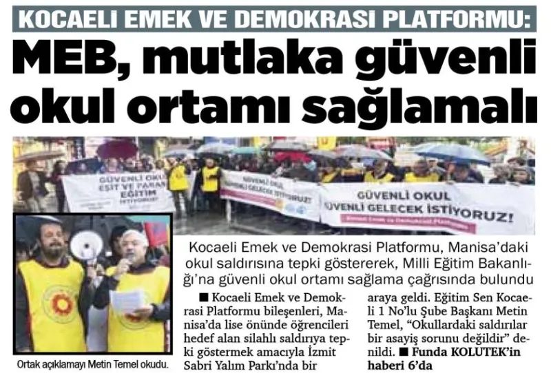 KOCAELİ EMEK VE DEMOKRASİ PLATFORMU: MEB, MUTLAKA GÜVENLİ OKUL ORTAMI SAĞLAMALI (KOCAELİ)