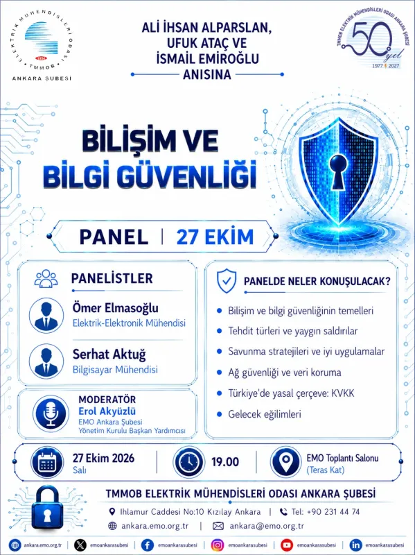 ALİ İHSAN ALPARSLAN, UFUK ATAÇ VE İSMAİL EMİROĞLU ANISINA: “BİLİŞİM VE BİLGİ GÜVENLİĞİ” PANELİ