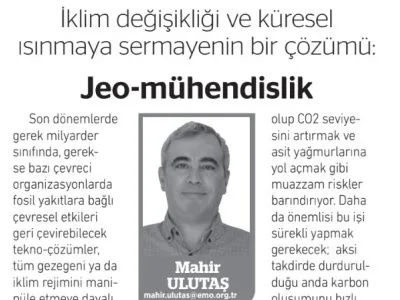 MAHİR ULUTAŞ YAZDI: İKLİM DEĞİŞİKLİĞİ VE KÜRESEL ISINMAYA SERMAYENİN BİR ÇÖZÜMÜ: JEOMÜHENDİSLİK (BİRGÜN GAZETESİ, 05.12.2025)