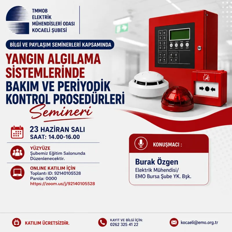 SEMİNER: YANGIN ALGILAMA SİSTEMLERİNDE BAKIM VE PERİYODİK KONTROL PROSEDÜRLERİ