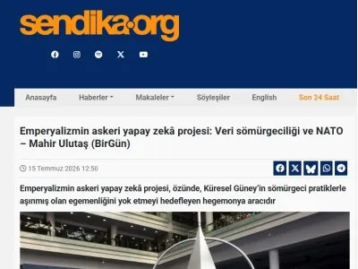 EMPERYALİZMİN ASKERİ YAPAY ZEKâ PROJESİ: VERİ SÖMÜRGECİLİĞİ VE NATO – MAHİR ULUTAŞ (BİRGÜN) SENDİKA.ORG 15.07.2026