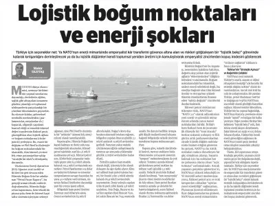 MAHİR ULUTAŞ YAZDI: LOJİSTİK BOĞUM NOKTALARI VE ENERJİ ŞOKLARI (BİRGÜN, 14.08.2026)