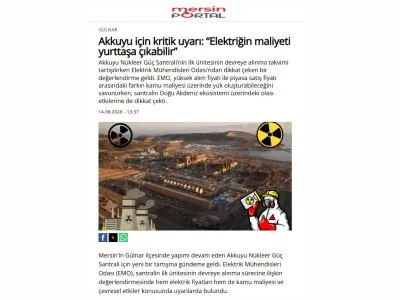 AKKUYU İÇİN KRİTİK UYARI: “ELEKTRİĞİN MALİYETİ YURTTAŞA ÇIKABİLİR” (MERSİNPORTAL.COM 14.08.2026)