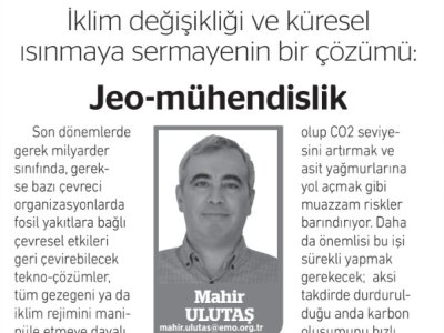 MAHİR ULUTAŞ YAZDI: İKLİM DEĞİŞİKLİĞİ VE KÜRESEL ISINMAYA SERMAYENİN BİR ÇÖZÜMÜ: JEOMÜHENDİSLİK (BİRGÜN GAZETESİ, 05.12.2025)