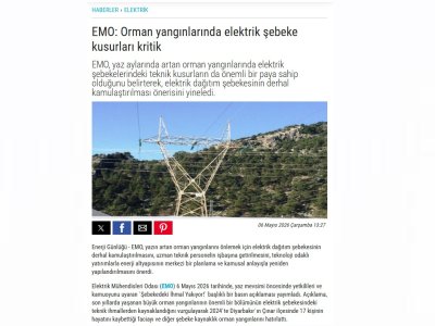 EMO: ORMAN YANGINLARINDA ELEKTRİK ŞEBEKE KUSURLARI KRİTİK (ENERJİGÜNLÜĞÜ.NET, 06.05.2026)