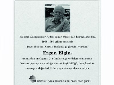 ERGUN ELGİN`İ SAYGIYLA ANIYORUZ