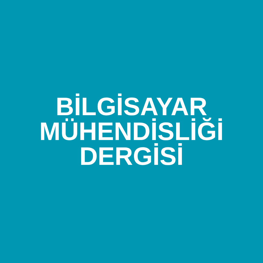 BİLGİSAYAR MÜHENDİSLİĞİ DERGİSİ