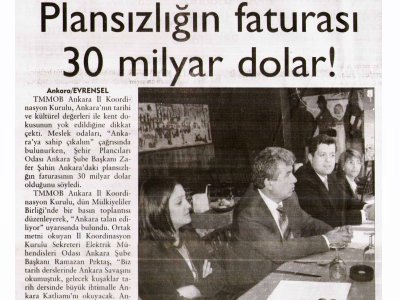 PLANSIZLIĞIN FATURASI 30 MİLYAR DOLAR!  (EVRENSEL, 10 EKİM 2006)