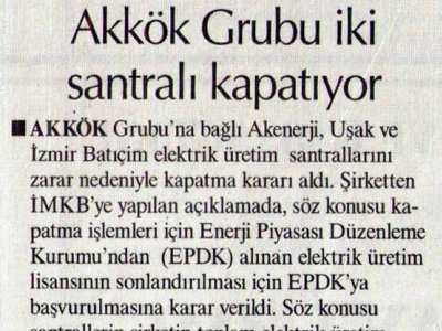 AKKÖK GRUBU İKİ SANTRALI KAPATIYOR (HÜRRİYET GAZETESİ, 17.11.2006)