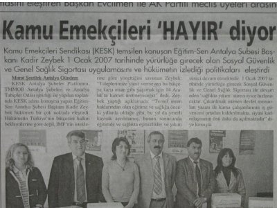 2007 BÜTÇESİ BELİRLENİRKEN TARAF OLARAK TALEP EDİYORUZ.
4 ARALIK BASIN AÇIKLAMASI-2006
