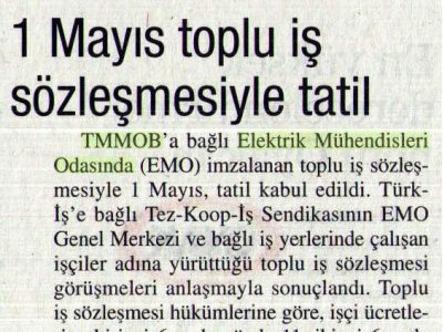 1 MAYIS TOPLU İŞ SÖZLEŞMESİYLE TATİL (FORUM DİPLOMATİK, 06.03.2007)