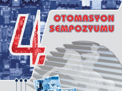 IV.OTOMASYON SEMPOZYUMU BAŞLIYOR
