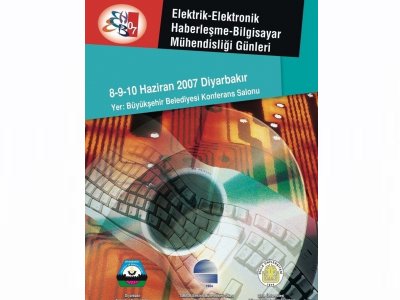 ELEKTRİK, ELEKTRONİK, HABERLEŞME VE BİLGİSAYAR MÜHENDİSLİĞİ GÜNLERİ 2007 SONUÇ BİLDİRGESİ YAYINLANDI..