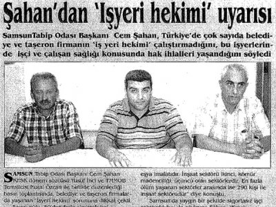 ŞAHAN'DAN "İŞYERİ HEKİMİ" UYARISI
