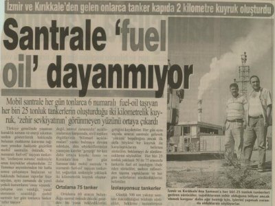 SANTRALA "FUEL-OİL" DAYANMIYOR