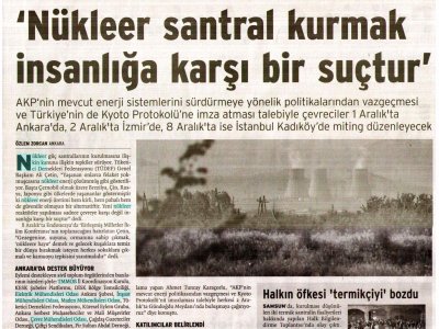 'NÜKLEER SANTRAL KURMAK İNSANLIĞA KARŞI BİR SUÇTUR' (BİRGÜN GAZETESİ, 30.11.2007)