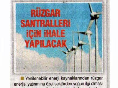 RÜZGAR SANTRALLERİ İÇİN İHALE YAPILACAK (BUGÜN, 4 ARALIK 2007)