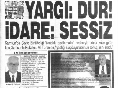 YARGI:DUR! İDARE:SESSİZ