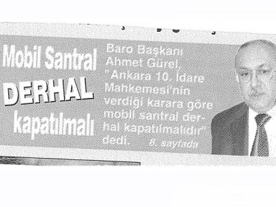 MOBİL SANTRAL DERHAL KAPATILMALI