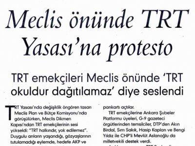 MECLİS ÖNÜNDE TRT YASASI'NA PROTESTO (EVRENSEL, 27.03.2008)