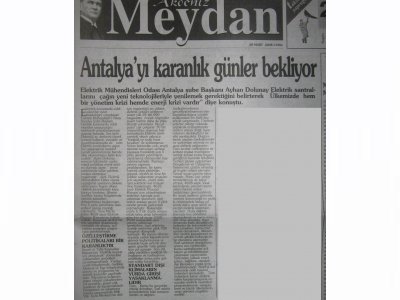ANTALYA YI KARANLIK GÜNLER BEKLİYOR