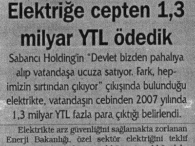 ELEKTRİĞE CEPTEN 1,3 MİLYAR YTL ÖDEDİK