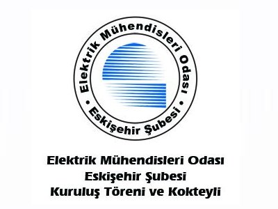 EMO ESKİŞEHİR ŞUBESİ KURULUŞ TÖRENİ VE KOKTEYLİ