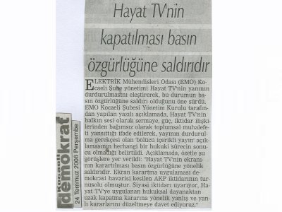HAYAT TELEVİZYONUNUN KAPATILMASI BASIN ÖZGÜRLÜĞÜNE SALDIRIDIR