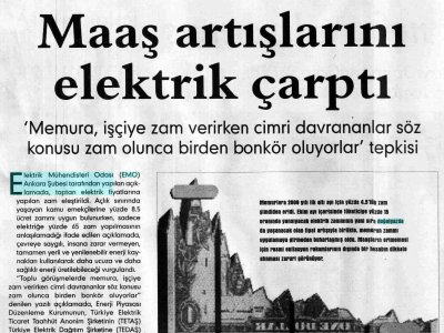 MAAŞ ARTIŞLARINI ELEKTRİK ÇARPTI (EVRENSEL GAZETESİ, 06.09.2008)