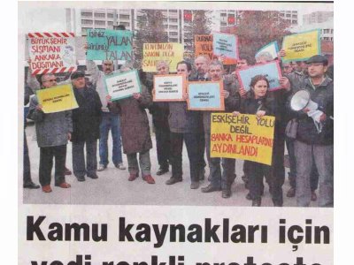 KAMU KAYNAKLARI İÇİN YEDİ RENKLİ PROTESTO (HÜRRİYET ANKARA, 12.3.2009)