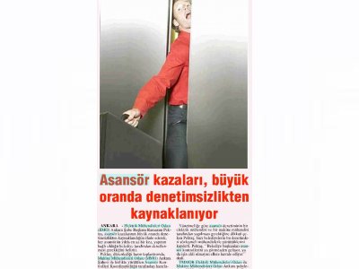 ASANSÖR KAZALARI, BÜYÜK ORANDA DENETİMSİZLİKTEN KAYNAKLANIYOR (BELDE GAZETESİ, 25.3.2009)