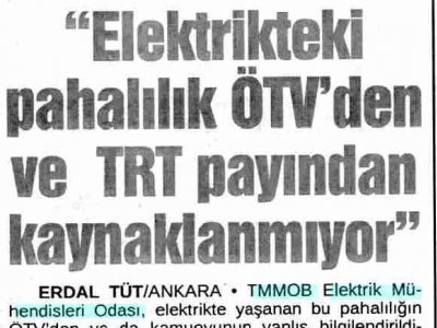 ELEKTRİKTEKİ PAHALILIK ÖTV'DEN VE TRT PAYINDAN KAYNAKLANMIYOR" (SONSÖZ, 04.09.2009)