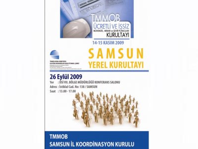 TMMOB ÜCRETLİ VE İŞSİZ MÜHENDİS, MİMAR VE ŞEHİR PLANCILARI KURULTAYI - SAMSUN YEREL KURULTAYI