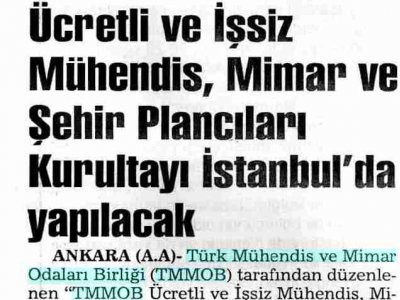 ÜCRETLİ VE İŞSİZ MÜHENDİS, MİMAR VE ŞEHİR PLANCILARI KURULTAYI İSTANBUL'DA YAPILACAK (SONSÖZ, 28.09.2009)