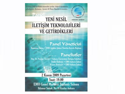 YENİ NESİL İLETİŞİM TEKNOLOJİLERİ VE GETİRDİKLERİ PANELİ DÜZENLENİYOR