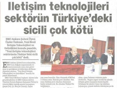 İLETİŞİM TEKNOLOJİLERİ SEKTÖRÜN TÜRKİYEDEKİ SİCİLİ ÇOK KÖTÜ (WWW.HURRİYET.COM.TR, 04.11.2009)