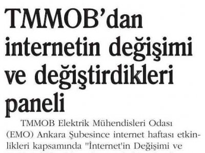 TMMOBDAN İNTERNETİN DEĞİŞİMİ VE DEĞİŞTİRDİKLERİ PANELİ (İLKE GAZETESİ) (İLKE GAZETESİ, 18.04.2010)