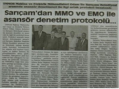 EMO YK BAŞKANI MEHMET MAK VE MMO YK BAŞKANI HÜSEYİN ATICI, SARIÇAM BELEDİYE BAŞKANI AHMET ZENBİLCİ'Yİ ZİYARET ETTİ. SARIÇAM'DAKİ ASANSÖRLERİN BAKIMI İÇİN PROTOKOL İMZALANDI.