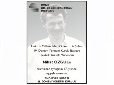 NİHAT ÖZGÜL'Ü SAYGIYLA ANIYORUZ