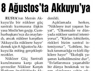 8 AĞUSTOS'TA AKKUYU'YA (GÜNLÜK EVRENSEL, 05.08.2010)