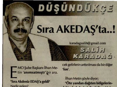 SIRA AKEDAŞ'TA (KÖRFEZ-27.08.2010)