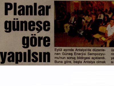 PLANLAR GÜNEŞE GÖRE YAPILSIN (GERÇEK AKDENİZ-04.10.2010)