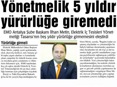 İLHAN METİN:YÖNETMELİK 5 YILDIR YÜRÜRLÜĞE GİREMEDİ (AKDENİZ MANŞET-12.10.2010)