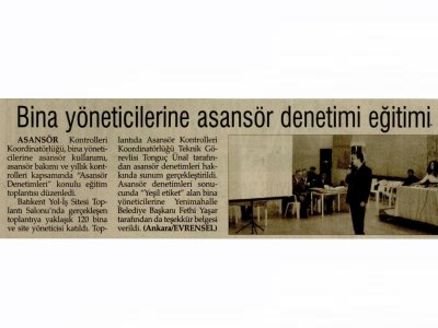 BİNA YÖNETİCİLERİNE ASANSÖR DENETİMİ EĞİTİMİ (EVRENSEL, 02.02.2011)