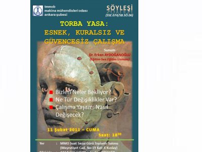 ‘TORBA YASA: ESNEK, KURALSIZ VE GÜVENCESİZ ÇALIŞMA’ SÖYLEŞİSİ DÜZENLENİYOR