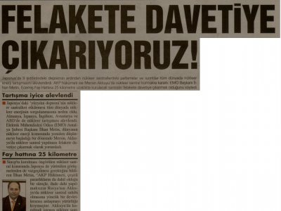 FELAKETE DAVETİYE ÇIKARIYORUZ (GERÇEK AKDENİZ-16.03.2011)