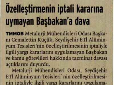 ÖZELLEŞTİRMENİN İPTALİ KARARINA UYMAYAN BAŞBAKANA DAVA (BİRGÜN, 29.03.2011)