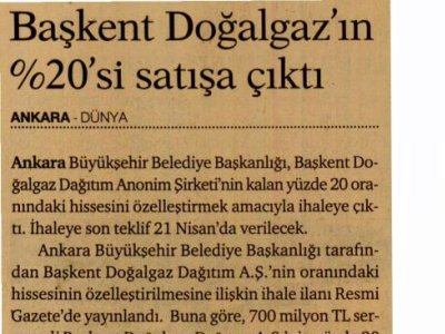 BAŞKENT DOĞALGAZ IN %20`Sİ SATIŞA ÇIKTI (DÜNYA, 06.04.2011)