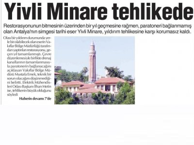 YİVLİ MİNARE TEHLİKEDE (GAZETE AKDENİZ-06.10.2011)