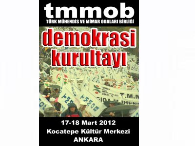 TMMOB DEMOKRASİ KURULTAYI DÜZENLİYOR